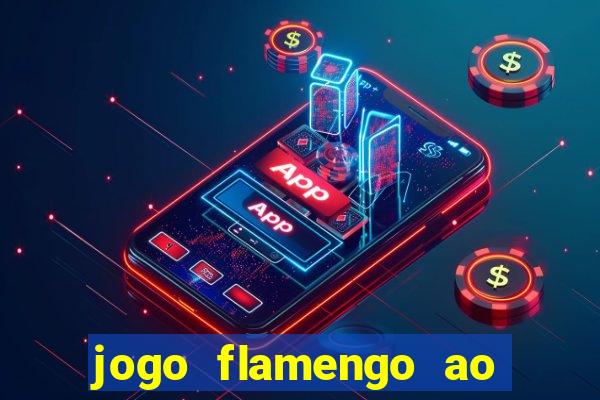 jogo flamengo ao vivo multicanais